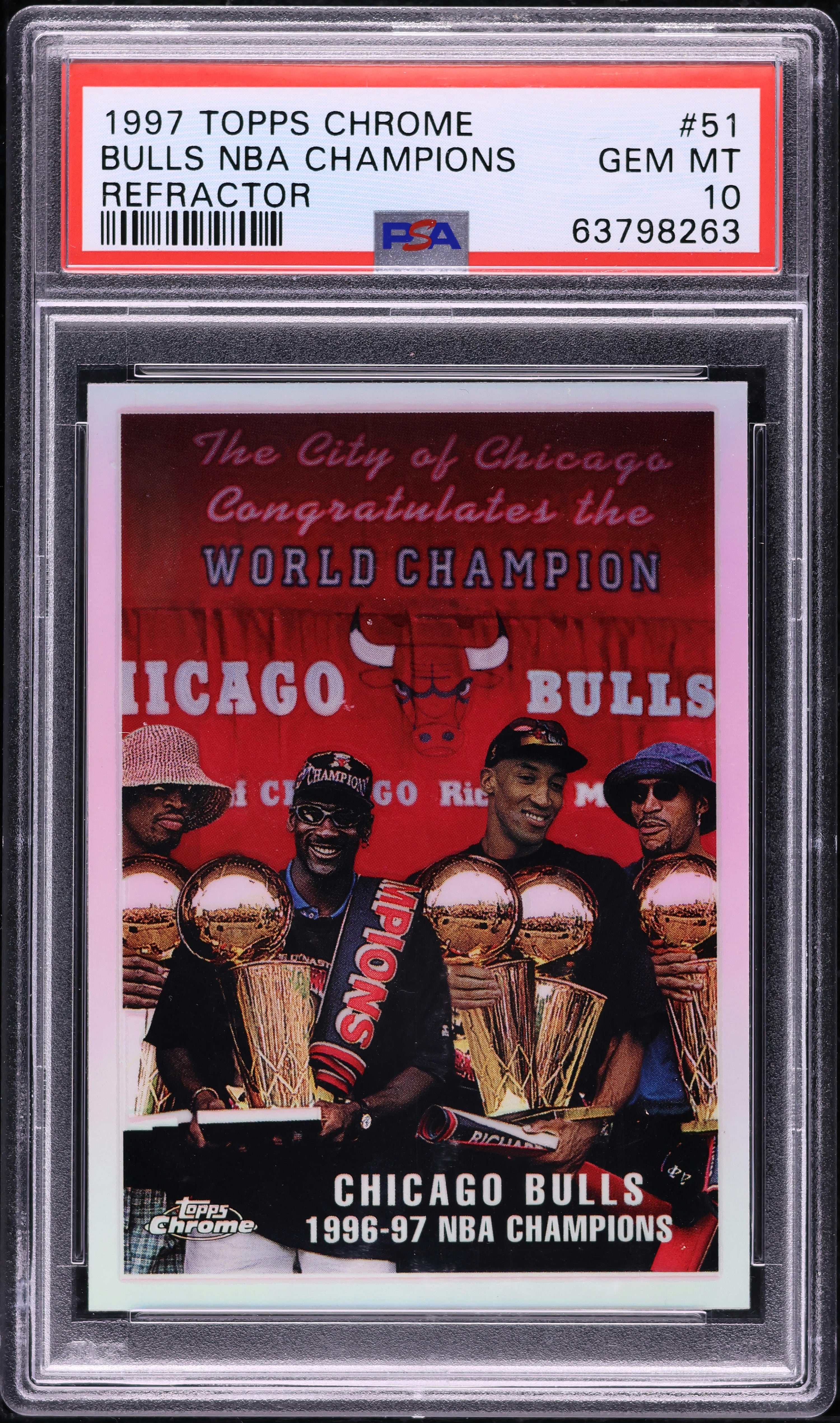 1997 Topps Chrome #51 Chicago Bulls NBA Champions w/ Michael Jordan HOF PSA 10